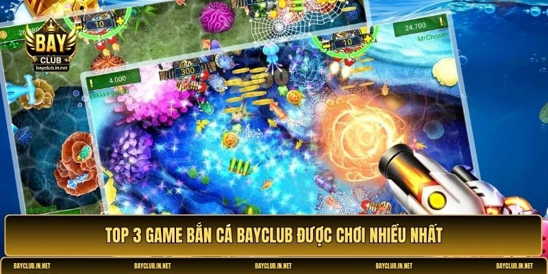 bắn cá Bayclub