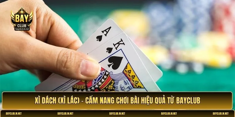 Xì Dách (Xì Lác)