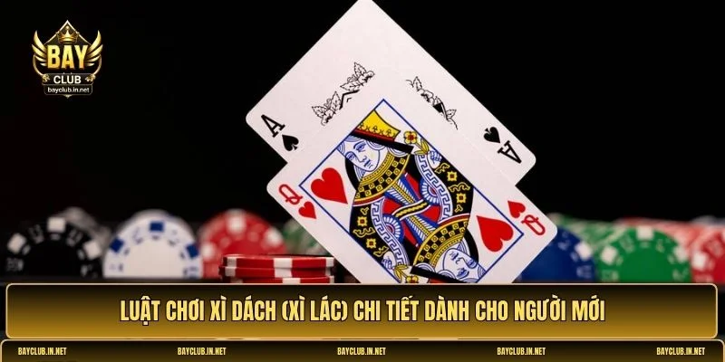 Xì Dách (Xì Lác)